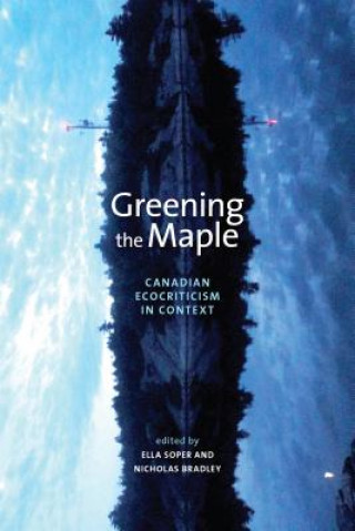 Kniha Greening the Maple Ella Soper