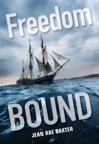 Kniha Freedom Bound Jean Rae Baxter