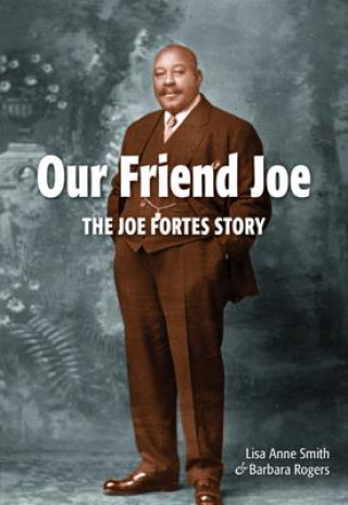 Livre Our Friend Joe Lisa Anne Smith