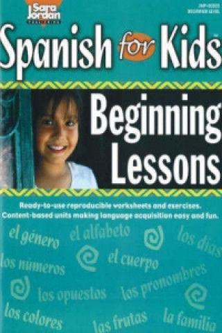Könyv Spanish for Kids Sara Jordan