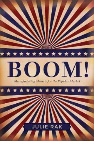 Könyv Boom! Julie Rak