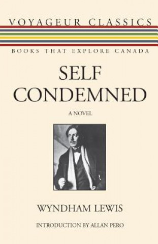 Kniha Self Condemned Wyndham Lewis