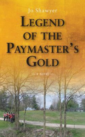 Livre Legend of the Paymaster's Gold Jo Shawyer