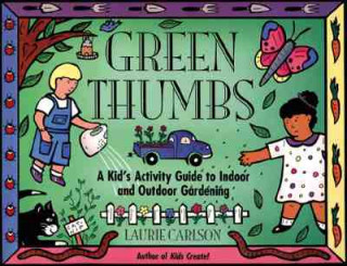 Książka Green Thumbs Laurie Carlson