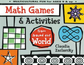 Kniha Math Games & Activities from Around the World Claudia Zaslavsky