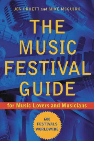 Kniha Music Festival Guide Jon Pruett