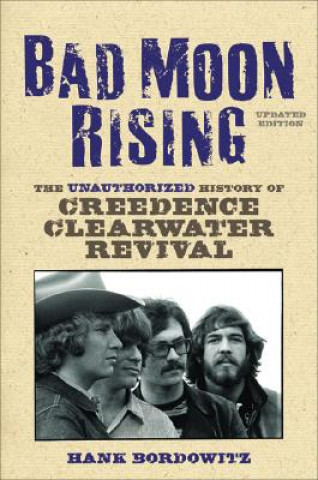 Könyv Bad Moon Rising Hank Bordowitz