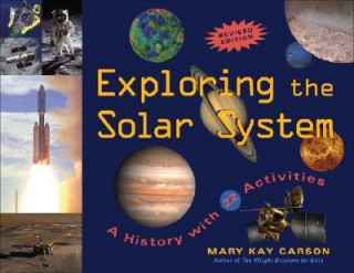 Book Exploring the Solar System Mary Kay Carson