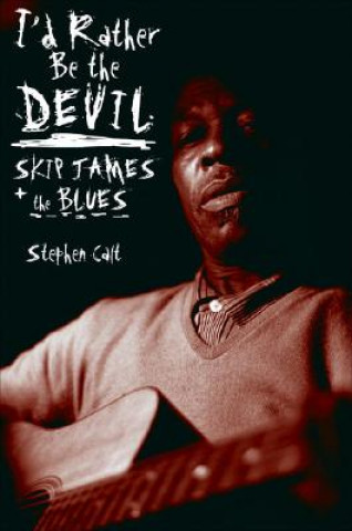 Buch I'd Rather Be the Devil Stephen Calt