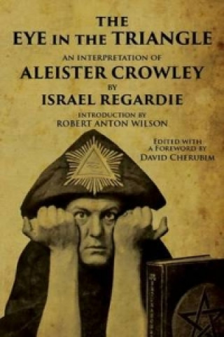 Könyv Eye in the Triangle Israel Regardie