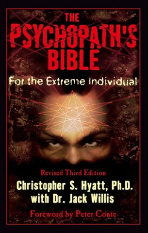 Könyv Psychopath´s Bible Christopher S Hyatt