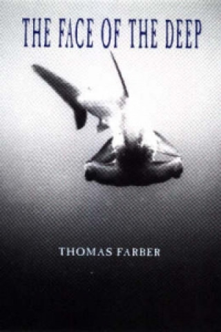 Carte Face of the Deep Thomas Farber