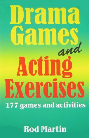 Książka Drama Games & Acting Exercises Rod Martin