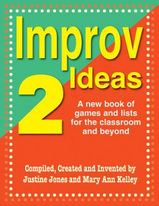 Книга Improv Ideas 2 Justine Jones