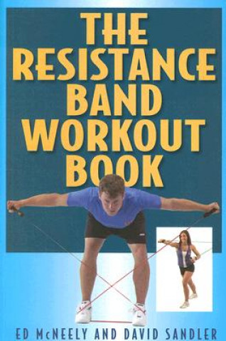 Kniha Resistance Band Workout Book Edward McNeely