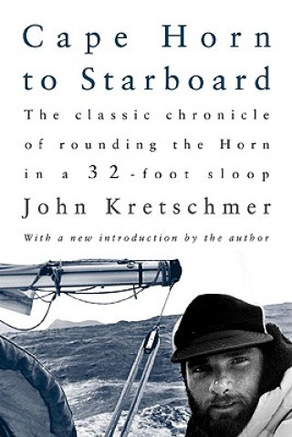 Libro Cape Horn to Starboard John Kretschmer