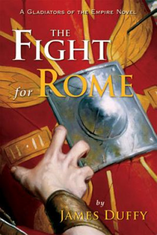 Kniha Fight for Rome James Duffy