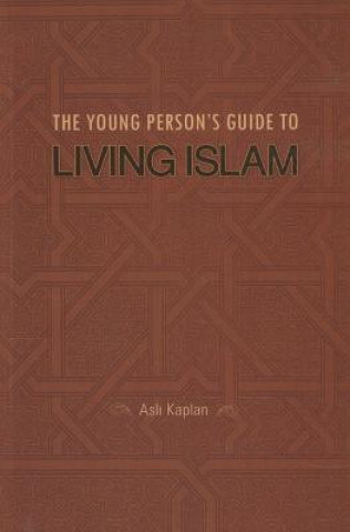 Книга Young Person's Guide to Living Islam Asli Kaplan