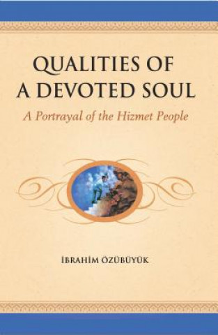 Knjiga Qualities of a Devoted Soul Ibrahim Ozubuyuk