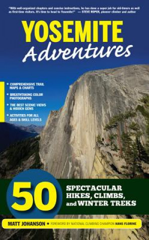 Book Yosemite Adventures Matt Johanson