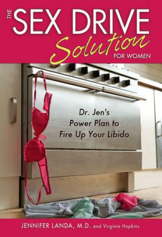 Könyv Sex Drive Solution for Women Jennifer Landa