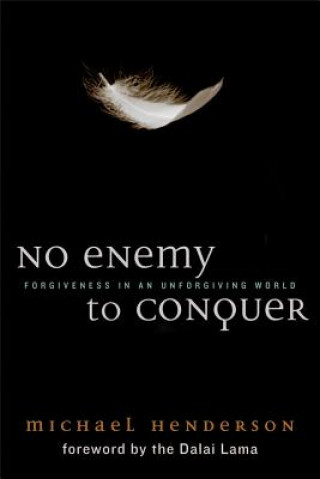 Knjiga No Enemy to Conquer Michael Henderson