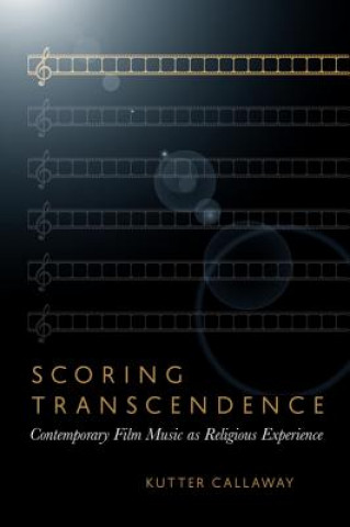 Kniha Scoring Transcendence Kutter Callaway