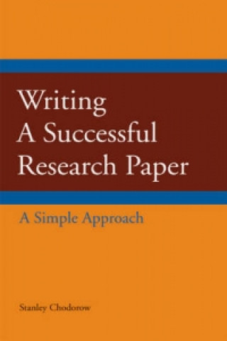 Kniha Writing a Successful Research Paper Stanley Chodorow