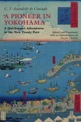 Libro Pioneer in Yokohama C T  Assendelft Coningh