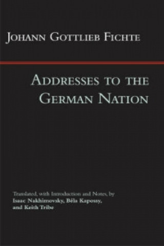 Book Addresses to the German Nation Johann Gottlieb Fichte