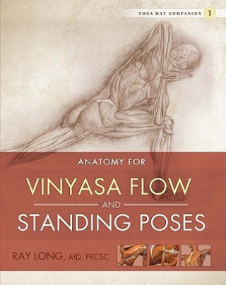 Knjiga Yoga Mat Companion 1:  Vinyasa Flow & Standing Poses Ray Long