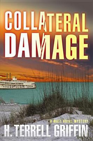Книга Collateral Damage H Terrell Griffin