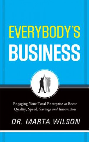 Carte Everybody's Business Marta C Wilson