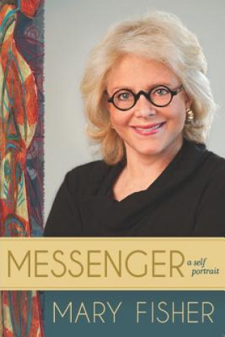 Kniha Messenger a Self Portrait Mary Fisher