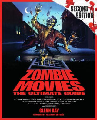 Kniha Zombie Movies 2nd Edn. Glenn Kay