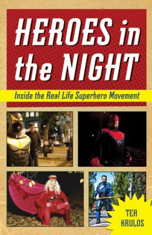 Livre Heroes in the Night Tea Krulos