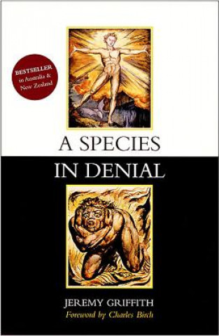 Carte Species in Denial Jeremy Griffith