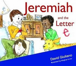 Knjiga Jeremiah and the Letter "e" David Giuliano