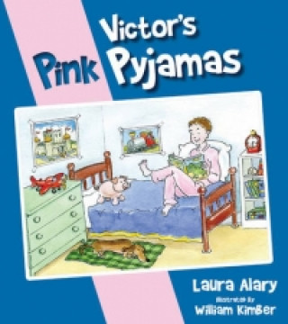 Kniha Victoras Pink Pyjamas Laura Alary