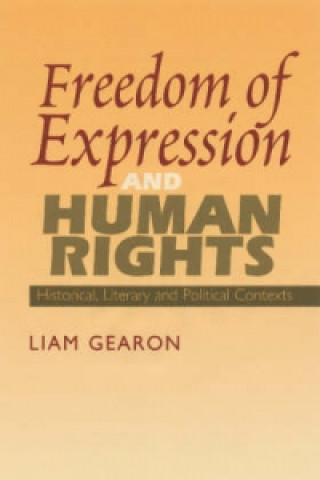 Kniha Freedom of Expression and Human Rights Liam Gearon