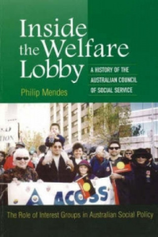 Libro Inside the Welfare Lobby Philip Mendes