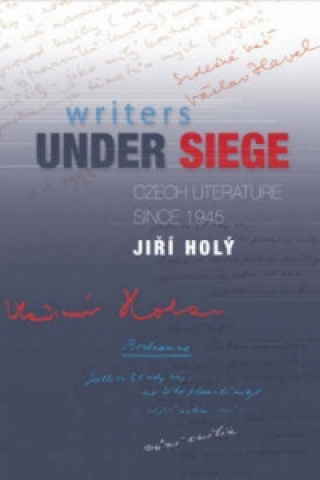 Kniha Writers Under Siege Jiri Holy