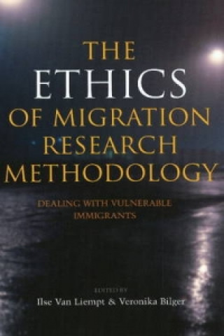 Knjiga Ethics of Migration Research Methodology Ilse Liempt