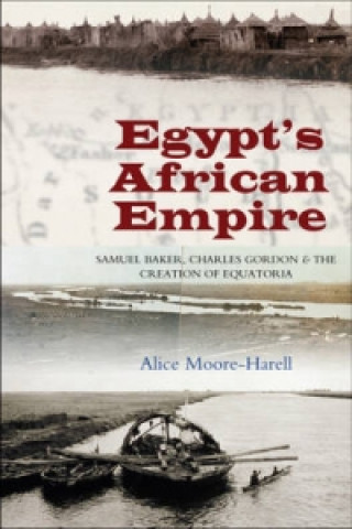 Carte Egypt's Africa Empire Alice Moore Harell