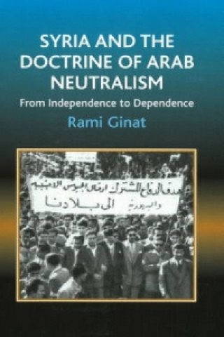 Carte Syria and the Doctrine of Arab Neutralism Rami Ginat