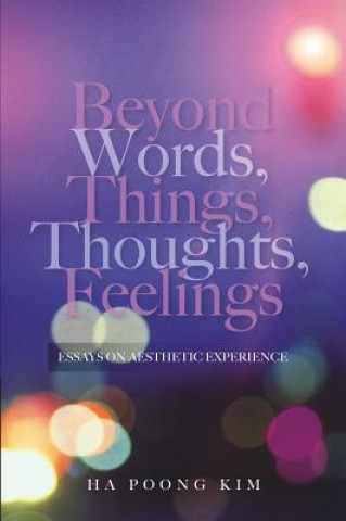 Book Beyond Words, Things, Thoughts, Feelings Ha Poong Kim