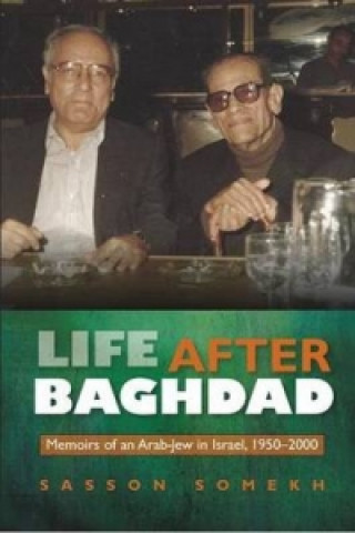 Carte Life After Baghdad Sasson Somekh