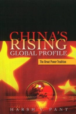 Carte China's Rising Global Profile Harsh V Pant