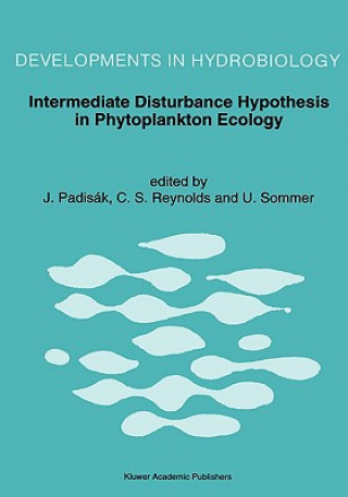 Book Intermediate Disturbance Hypothesis in Phytoplankton Ecology Judit Padisák