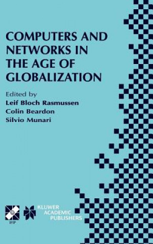 Livre Computers and Networks in the Age of Globalization Leif Bloch Rasmussen